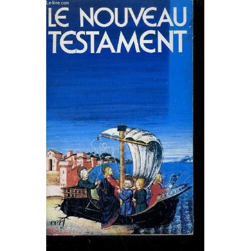 La Sainte Bible - Le Nouveau Testament De La Bible De Jerusalem