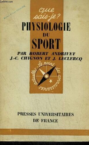 Physiologie Du Sport / Collection Que Sais-Je ? N°133