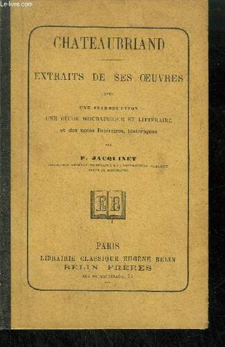 Chateaubriand - Extrait De Ses Oeuvres