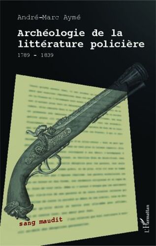 Archéologie De La Littérature Policière