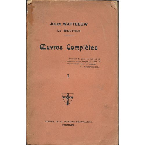 Jules Watteeuw Le Broutteux - Oeuvres Complètes - Tome 1 Et 2