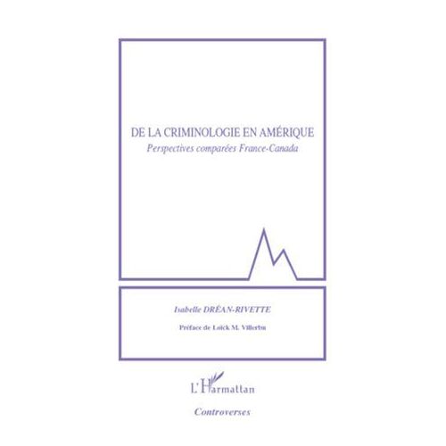 De La Criminologie En Amérique