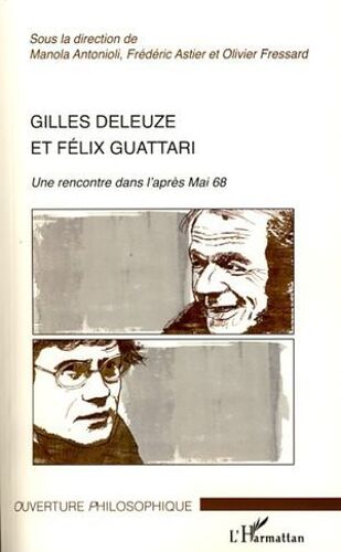 Gilles Deleuze Et Félix Guattari