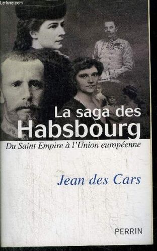 La Saga Des Hasbourg