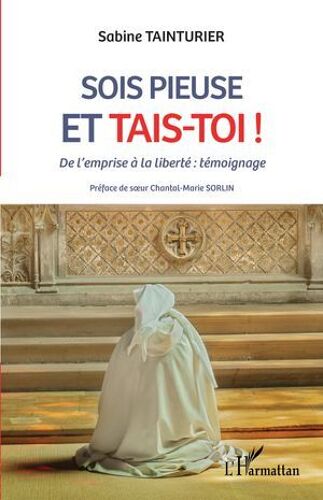 Sois Pieuse Et Tais-Toi !