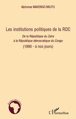 Les Institutions Politiques De La Rdc
