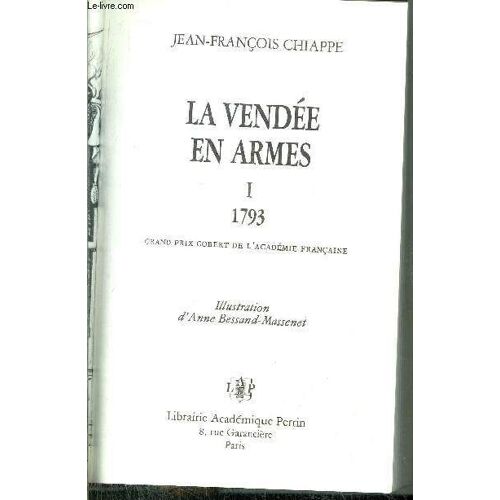 La Vendee En Armes - Tome I - 1793