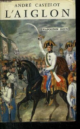 L'aiglon - Napoleon Ii