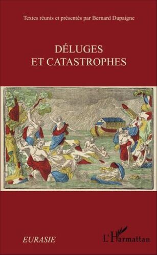 Déluges Et Catastrophes