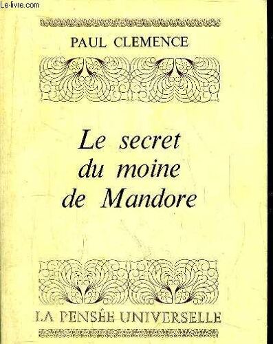 Le Secret Du Moine De Mandore