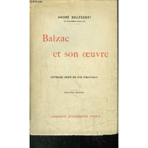 Balzac Et Son Oeuvre