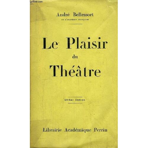 Le Plaisir Du Theatre