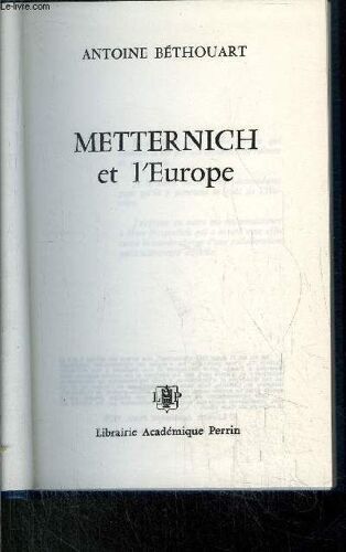Metternich Et L'europe