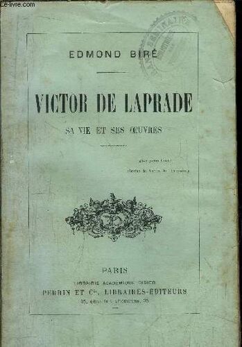 Victor De Laprade - Sa Vie Et Ses Oeuvres