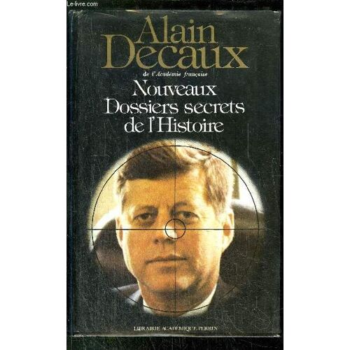 Nouveaux Dossiers Secrets De L'histoire