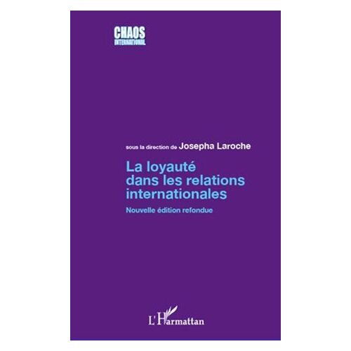 La Loyauté Dans Les Relations Internationales