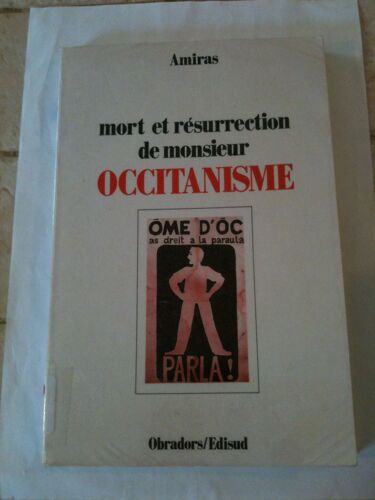 Mort Eet Résurrection De Monsieur Occitanisme