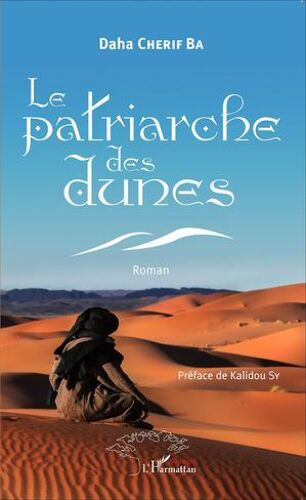 Le Patriarche Des Dunes. Roman