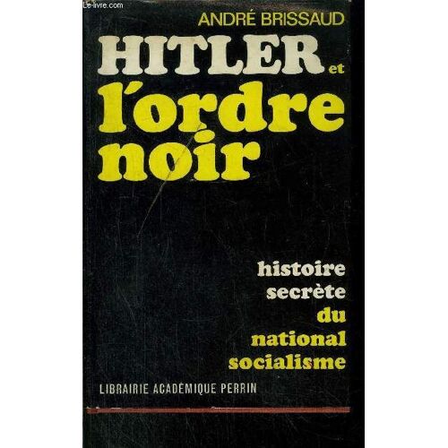Hitler Et L'ordre Noir