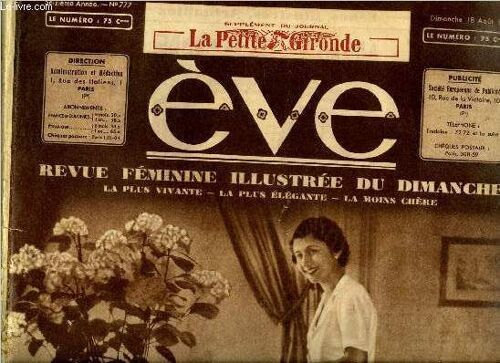 Eve N° 777 - Mlle José Laval, Les Jeunes Filles Aux Examens Par Boisyvon, Le Deuxième Décan De La Balance, Les Beaux Films Et Les Vedettes De L Écran, Blouse Bain De Soleil A Emplacement Facultatif(...)