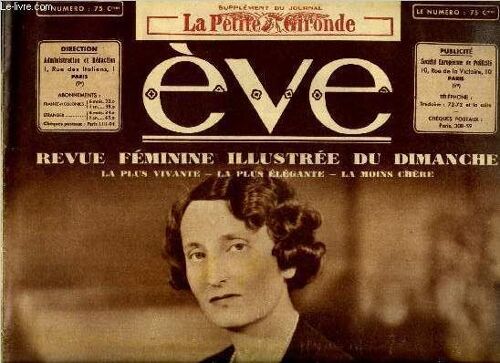 Eve N° 805 - Conversation Sur Le Vote Des Femmes Par Boisyvon, Les Belles Créations De Simone Berriau, L Éducation Des Demoiselles Aux Xviie Et Xviiie Siècles Par Edmond Pilon, La Grace Des Détails, L(...)