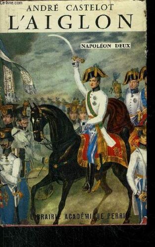 L'aiglon - Napoleon Ii
