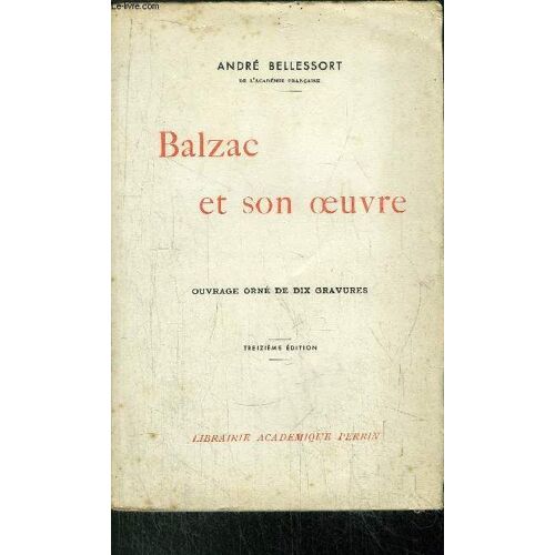 Balzac Et Son Oeuvre