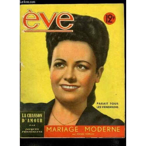 Eve N° 104 - Cocktails De Printemps, Mariage Moderne Par Daniel Dorilac, Sessue Hayakawa Amant, Philosophe Et Peintre Par Paule Corday, Adrienne Lecouvreur Par J. Léon Treich, La Danseuse Du Petit(...)