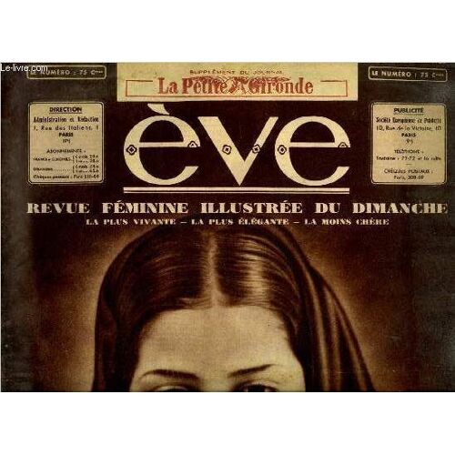 Eve N° 814 - Comment Les Persanes Perdirent Le Voile Par Boisyvon, Une Vedette Fort Occupée Renée St Cyr, Avec 35 F En Poche A Travers La Nouvelle Calédonie, Un Coin De France Aux Antipodes Par Renée(...)