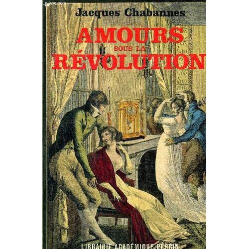 Amours Sous Le Revolution