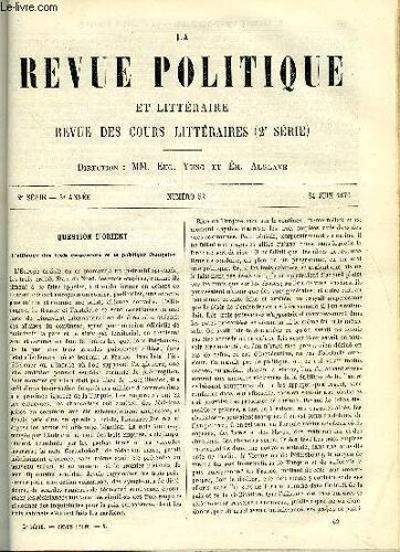 La Revue Politique Et Litteraire 5e Annee - 2e Semestre N°52 - Question D'orient - L'alliance Des Trois Empereurs Et La Politique Francaise Par Anatole Leroy-Beaulieu, Hommes Politiques ...