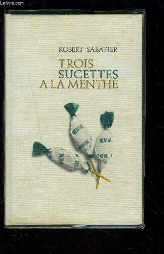 Trois Sucettes A La Menthe