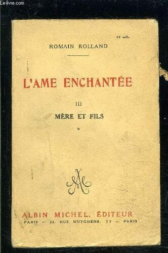 L Ame Enchantee- Iii. Mere Et Fils- Volume 1