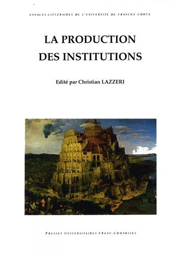 La Production Des Institutions