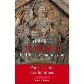 Le Christ Et Sa Mission - Petit Traité De Christologie