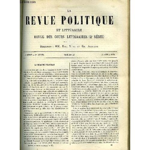 La Revue Politique Et Litteraire 2e Annee - 2e Semestre N°41 - Sorbonne - La Question Des Causes Finales Dans La Philosophie Indienne Et Dans Les Ecoles De Philosophie Grecques Anterieures ...