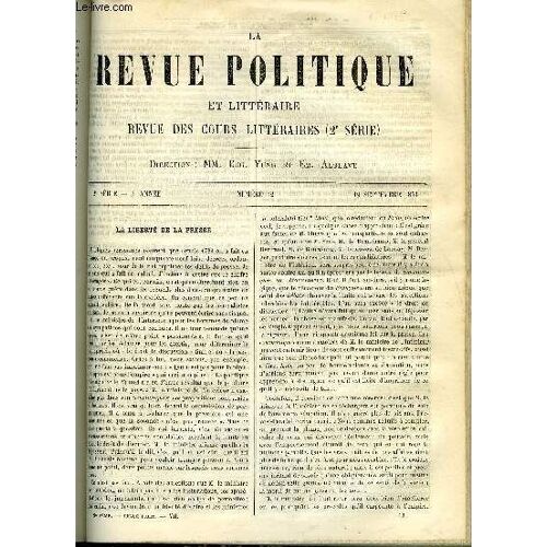 La Revue Politique Et Litteraire 4e Annee - 1er Semestre N°12 - La Liberte De La Presse Par Anatole Dunoyer, L'allemagne Contemporaine - Ses Difficultes Exterieures Et Interieures Par ...