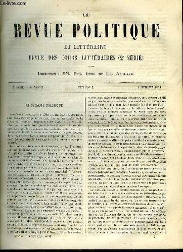 La Revue Politique Et Litteraire 4e Annee - 1er Semestre N°2 - Les Ennemis Du Suffrage Universel Par E. R., Etudes Nouvelles Sur Le Directoire Et La Restauration - Royalistes Et ...