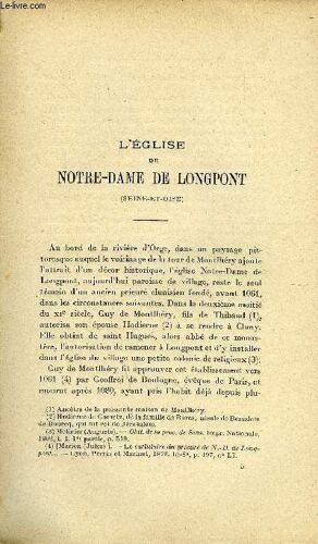 Bulletin Monumental 79e Volume De La Collection, N°1-2 - L'eglise De Notre-Dame De Longpont Par Jean Vallery-Radot