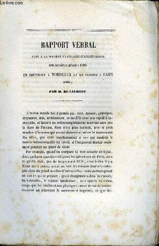Bulletin Monumental 3e Serie Tome 8, 28e Volume N°1 - Rapport Verbal Fait A La Societe Francaise D'archeologie Dans Les Seances Qu'elle A Tenues En Septembre A Bordeaux Et En Octobre A Caen ...