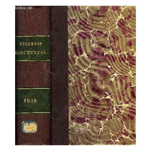 Bulletin Monumental 69e Volume De La Collection - Le Chateau De Lassay - Etude Historique Et Archeologique Par Le Marquis De Beauchesne Et E. Lefevre-Pontalis, Trois Coupes En Argent ...