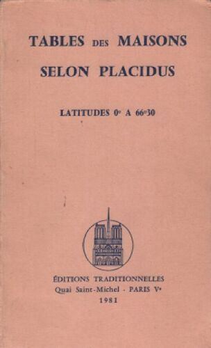 Tables Des Maisons Selon Placidus / Latitude's 0° A 66°30