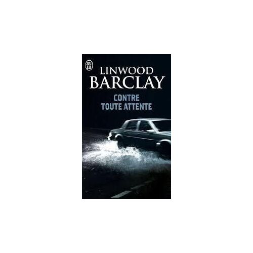 Contre Toute Attente Barclay Linwood