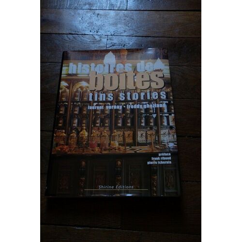 Histoires De Boites Tins Stories L.Vernay - F.Ghozland Shirine Editions 1998