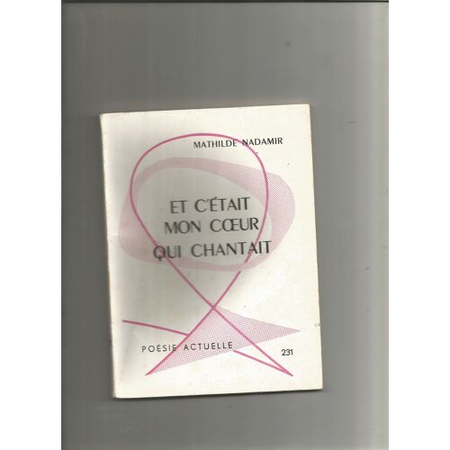 Et C'était Mon Coeur Qui Chantait