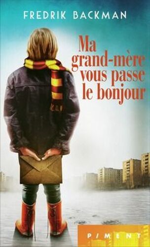 Ma Grand-Mère Vous Passe Le Bonjour