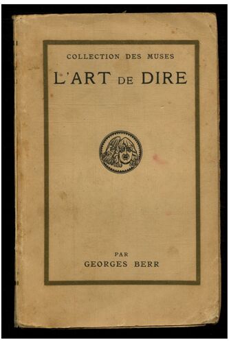 L'art De Dire / Berr, Georges / Réf30318