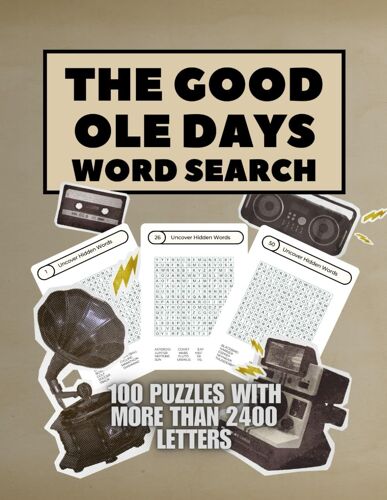 The Good Ole Days Word Search: 100 Puzzles With More Than 2400 Words