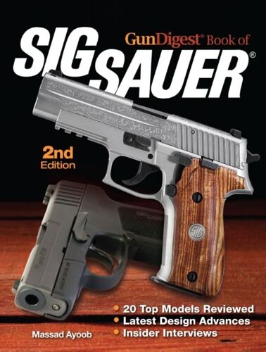 Gun Digest Book Of Sig-Sauer