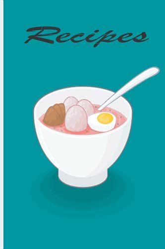 Recipes: Recipes; Blank Recipe Book To Write In | Collect The Recipes You Love In Your Own Custom Cookbook